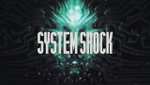 System Shock [2023] [GOG] [31,99€]
