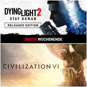 Dying Light 2 Stay Human: Reloaded Edition & Civilization VI | kostenlos spielen im Steam Free Weekend (bis 26.02.2024)