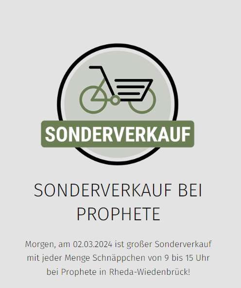 [Lokal 33378 Rheda-Wiedenbrück/ Lindenstraße 50] Outlet-Verkauf bei Prophete am 02.03.2024 z.B. Kindersitz für 15€ oder Kettenschloss 15€