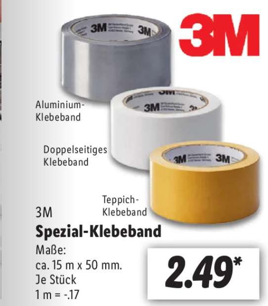 3M Spezialklebeband 15m x 50mm für 2,49€ (Aluminium Klebeband, doppelseitiges & Teppichklebeband)/ 3 Rollen Packband 66m 2,99 [Lidl offline]