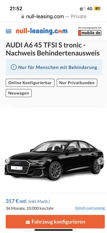 [Privatleasing mit Behindertenausweis GdB 50+] Audi A6 45TFSI Benziner 265ps 317€ mtl. / 36M / 10km p.a. / 3M lieferzeit / LF 0,56