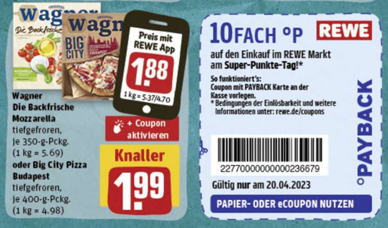 [REWE] 3 Wagner Pizzen "Big City" oder "Die Backfrische" für 1,54⅔€/Pizza (Angebot+App+Coupon)