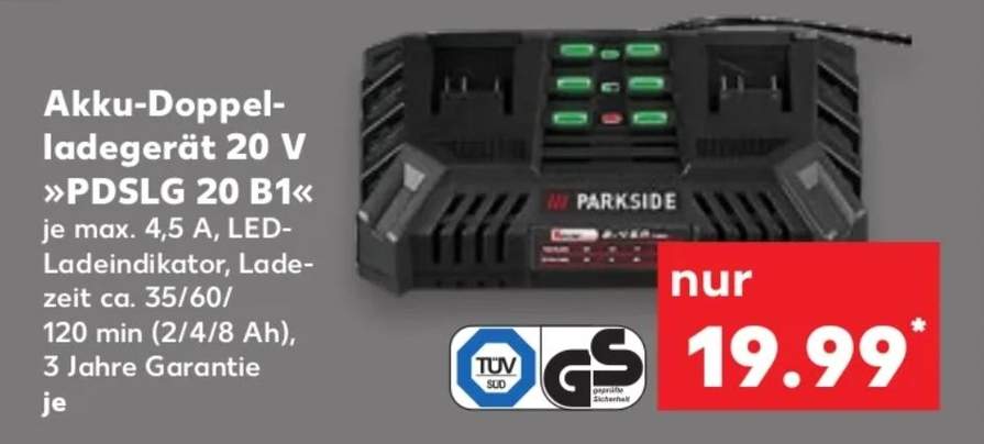 2x Parkside 4,5 mit Kaufland 16.99€ 20 - Akku-Doppelladegerät PDSLG 20V Performance | mydealz B1, LOKAL] Card A