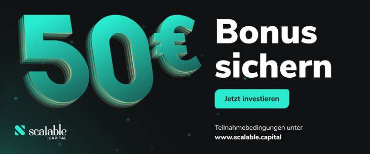 Scalable Capital & Shoop 50 € Cashback + 50 € Bonus für die valide Eröffnung eines Kontos