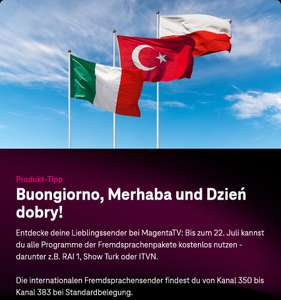 Telekom MagentaTV, Neu & Bestandskunden: alle Fremdsprachenpakete kostenlos bis 22.7. (Türkisch, Polnisch, Russisch, Italienisch)