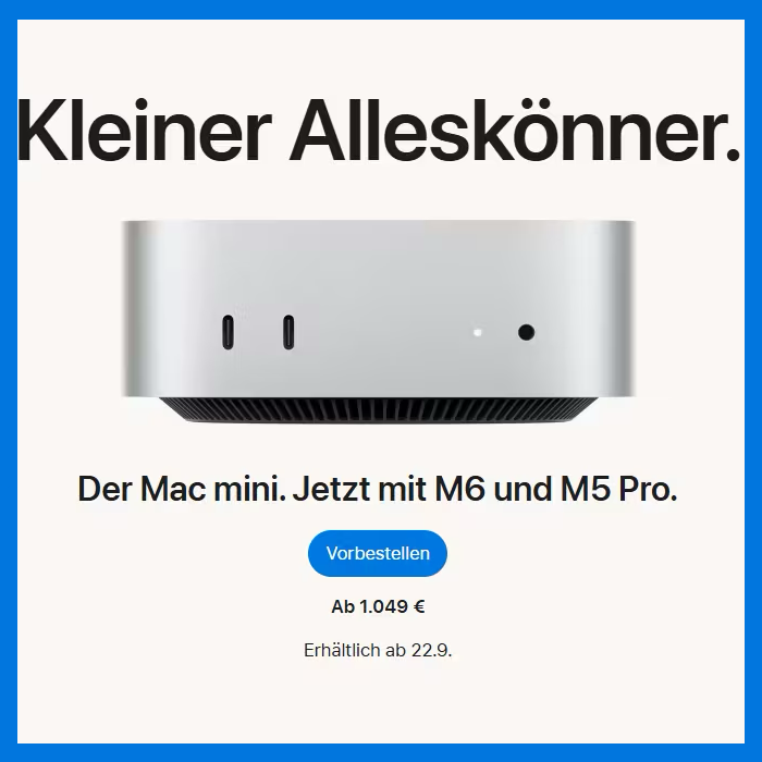 [Apple & Unidays + Corporate Benefits] Mac Mini M6 oder M5 Pro | 16GB Arbeitsspeicher | 256GB Speicher | Modell 2026 (Vorbestellung)