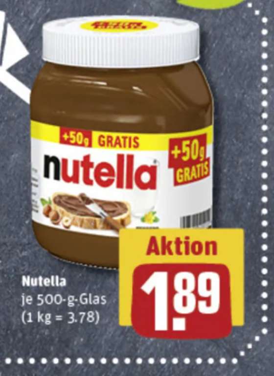 [REWE lokal] Nutella 500g 1,89€ - 3,78€/kg (nur eingeschränkte Unternehmensgruppen)