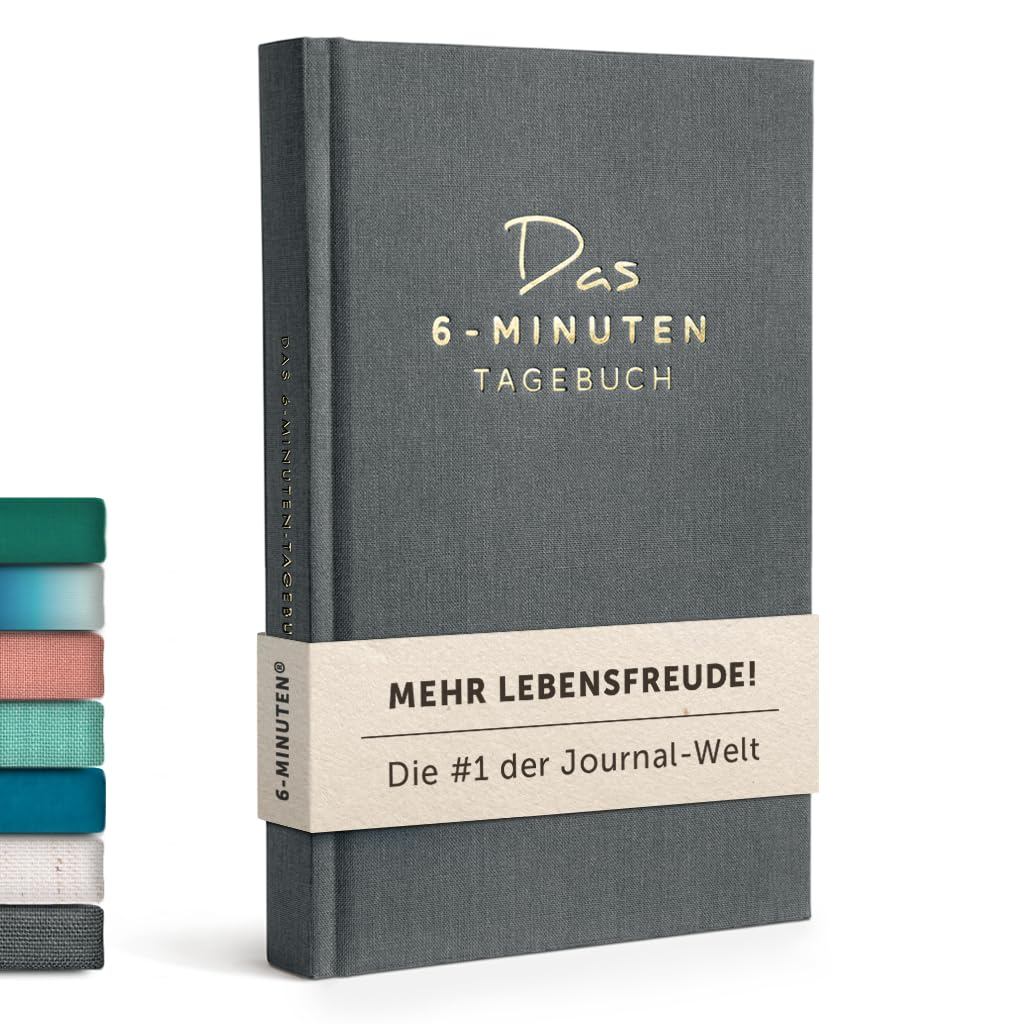 6-Minuten Tagebuch für Erwachsene 2026 (Das Original) – Mehr Achtsamkeit, Resilienz & Selbstliebe – Dankbarkeitstagebuch, Journal Buch