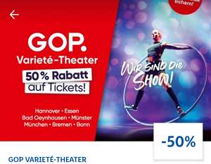GOP Varieté-Theater 50% Rabatt mit LIDL Plus App
