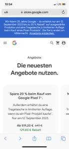 Google 20% Rabattaktion Nur Heute! (Pixel 7)