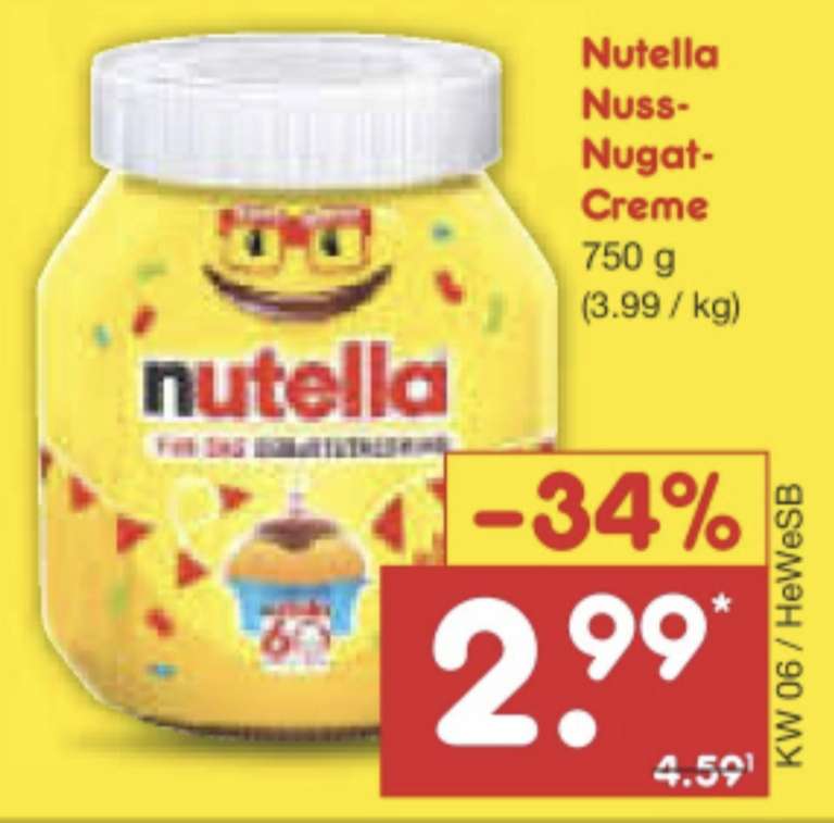 [Netto] Nutella 750g (3,99 €/kg) nicht bundesweit!