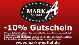 MarkA-Outlet | RÄUMUNGSVERKAUF in der Waterfront Bremen + 10 % Gutschein extra drauf