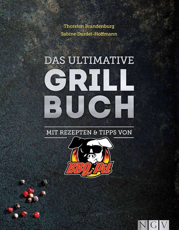 Das ultimative Grillbuch mit Rezepten & Tipps von BBQPit für 2,50€ (Thalia&Bol)
