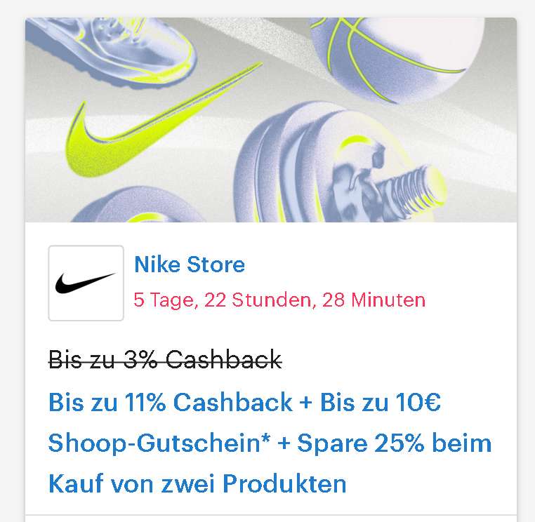 [Nike Store + Shoop] Bis zu 11% Cashback + Bis zu 10€ Shoop-Gutschein* + Spare 25% beim Kauf von zwei Produkten