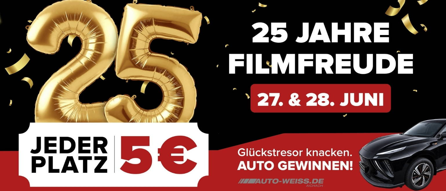 25 jähriges Jubiläum im Cineplex Aichach. Jedes Ticket nur 5 Euro