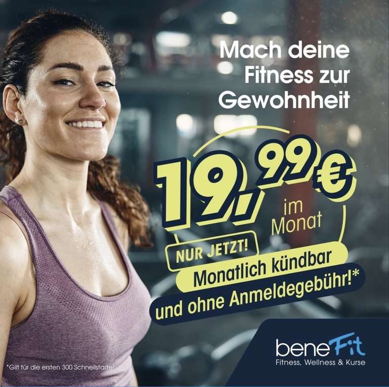 BeneFit, Fitnessstudio/monatlich kündbar für 19,99€