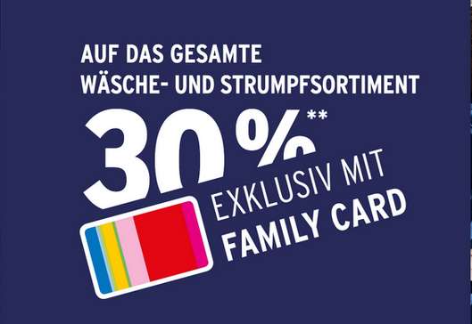 Ernsting's Family - 30% auf das gesamte Wäsche- und Strumpfsortiment; mit Family Card (offline & online)