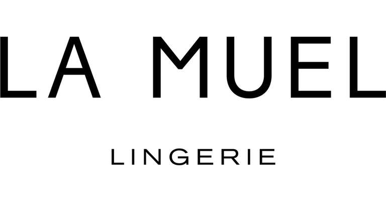 La Muel Lingerie - Mega Dessous -20% auch auf bereits reduzierte Produkte