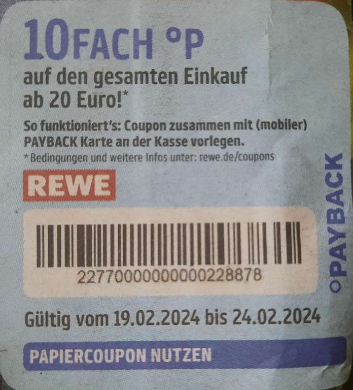 Payback / Rewe 10fach auf den Einkauf ab 20 € gültig vom 19.02. bis 24.02.24