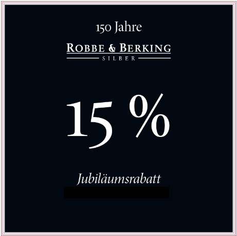 Robbe & Berking - 15% Jubiläumsrabatt auf silberne und versilberte Bestecke