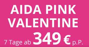 AIDA Pink Valentine: Kreuzfahrtangebote zum AIDA VARIO Tarif inkl. Vollpension / z.B. Perlen am Mittelmeer ab 349€ p.P. bei 2er Belegung