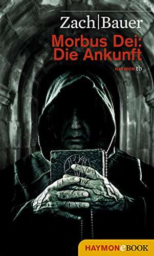 [amazon / apple / play store / div. book stores] Morbus Dei: Die Ankunft (Gratis-eBook, historischer Roman)
