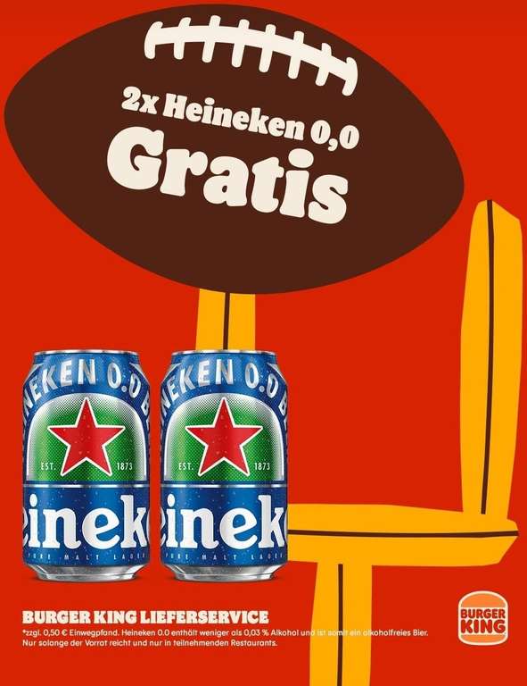 [BURGER KING] 2 Heineken 0,0 gratis bei Bestellung eines der 3 Gameday Menüs zum Superbowl