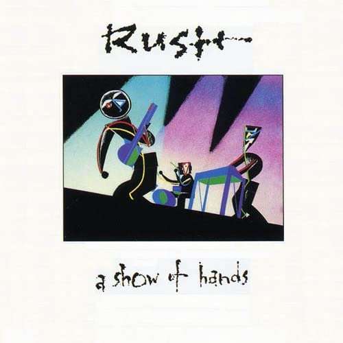 Rush – A Show Of Hands (2LP) (200g Vinyl)