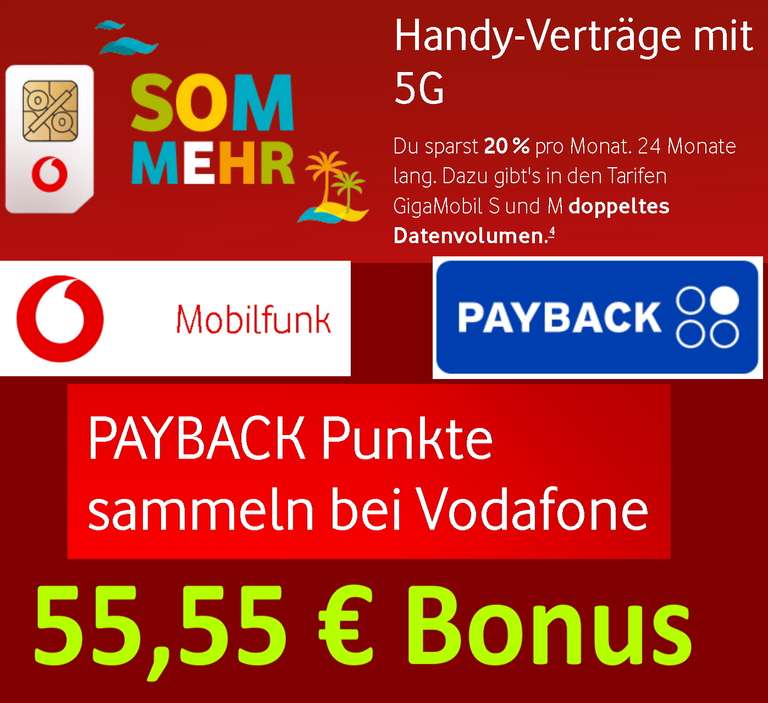 [Vodafone + Payback] 5.555 Payback-Punkte (55,55 €) auf einen Vodafone Mobilfunk Neuvertrag (Personalisiert)