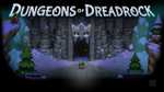 [Nintendo eShop] Dungeons of Dreadrock zum neuen Bestpreis für Switch | Metacritic: 80 8.5 | Kostenlose Demo vorhanden