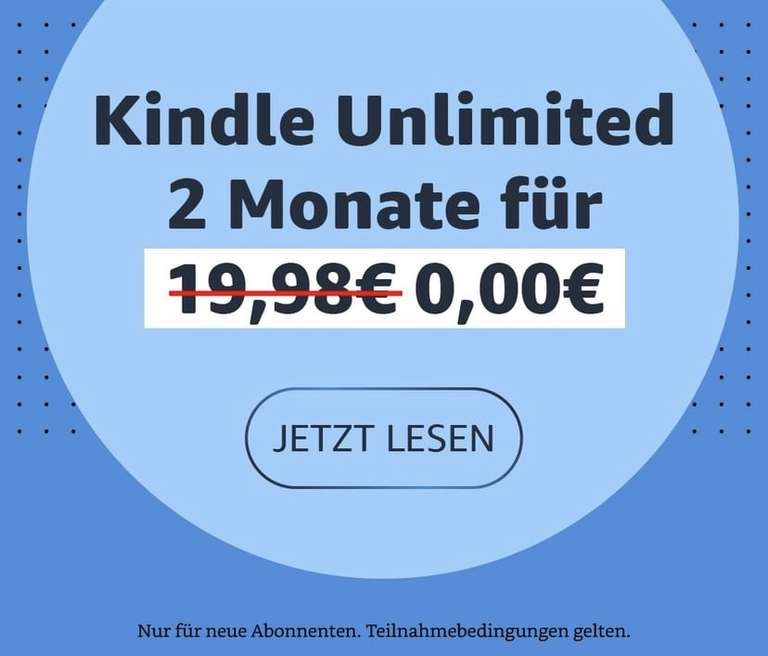 Kindle Unlimited 2 Monate kostenlos (für Neukunden)