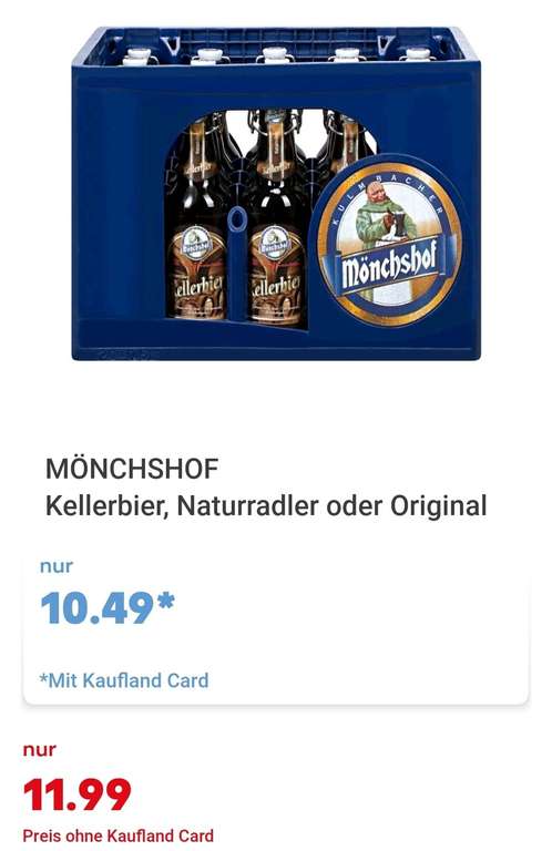 Kaufland Mönchshof Kellerbier, Naturradler oder Original mit Kaufland Card. Bestpreis seit über einem Jahr