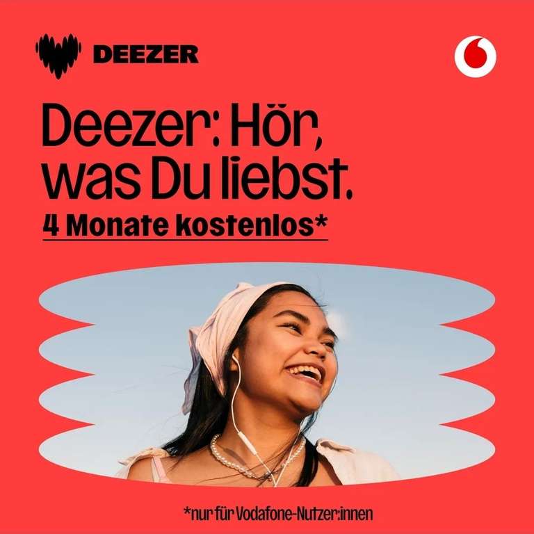 [Deezer] Premium-Abo 4 Monate kostenlos für Vodafone Mobilfunk-Kunden
