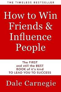 How to Win Friends & Influence People (Kindle Edition)