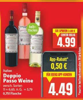 [Edeka Minden offline] Doppio Passo Primitivo & Grillo Wein für 4,99€ (4,49€ mit Edeka-App, ab 4,21€ möglich mit 5€ Gutschein)
