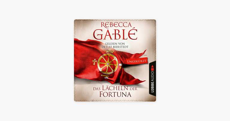 [Apple Bücher] Gratis Hörbuch: Rebecca Gablé „Das Lächeln der Fortuna: Waringham-Saga 1“