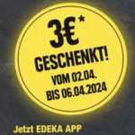 [EDEKA App Coupon] 3,-€ Rabatt (MEW 30,-€) in KW14/24 [Region Minden-Hannover]