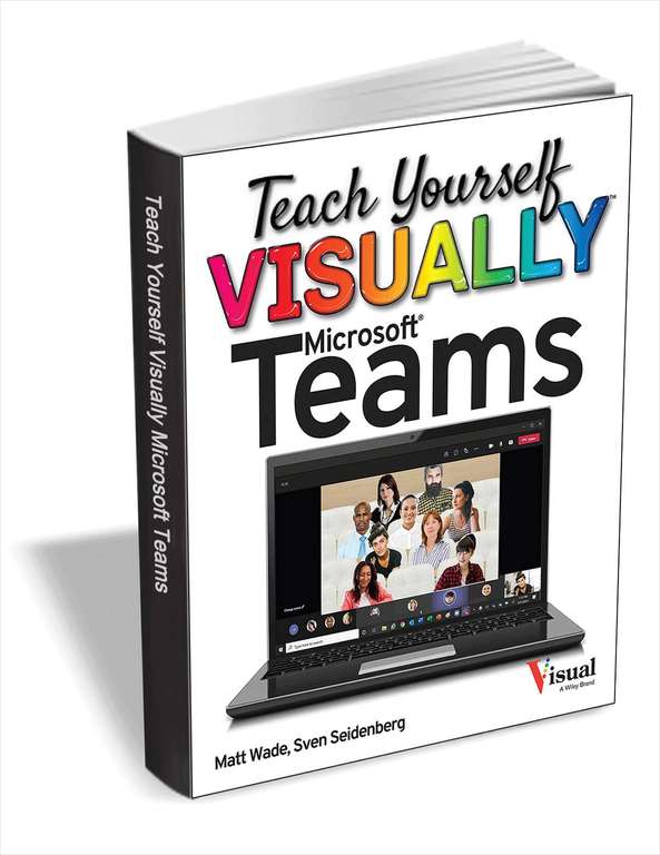 [tradepub.com] Teach Yourself VISUALLY Microsoft Teams (eBook, engl.)