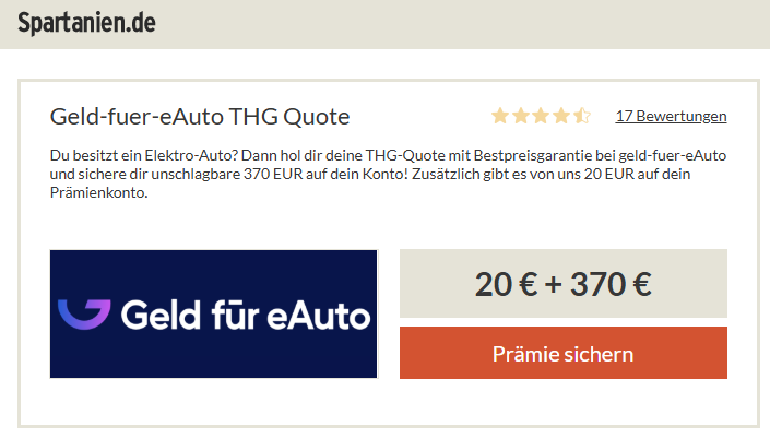 Großer THG Prämien Quoten Sammeldeal UPDATE 07 2026 Übersicht Garantie/Festpreis 390 € Spartanien, AutoBild, verivox, Geld-fuer-eAuto, usw.
