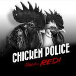 Chicken Police – Paint it RED! [Google Playstore]
