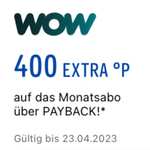 [Payback] 400 Extrapunkte (+ 100 Basispunkte) für WOWTV / Sky Ticket Monatsabo (mtl. kündbar)