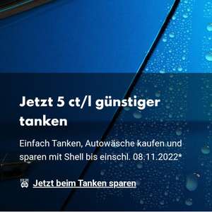 Shell - 5 Cent Tankrabatt, bei gleichzeitiger Autowäsche - bis 100 Liter - bis 8.11.22
