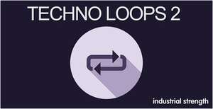 [Loopmasters] Industrial Strenght "Techno Loops 2" plus Giveaway "Nemesis - Modular Drums"
