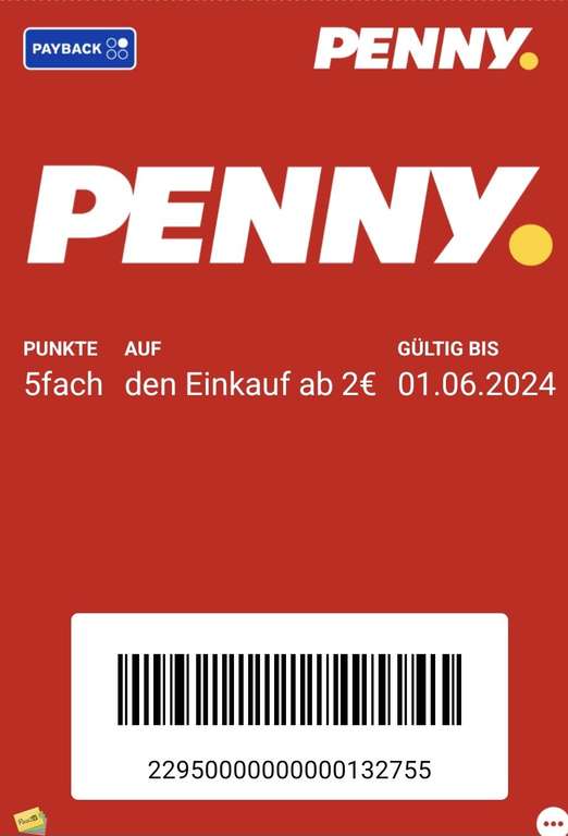 [Payback] 10Fach & 5Fach bei Penny ab 2€ Einkaufswert | gültig bis zum 01.06.2024