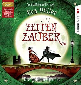 [Amazon Prime + Saturn] Hörbuch: Zeitenzauber Band 2 - Die goldene Brücke von Eva Völler * 2 MP3 CDs mit 619 Minuten