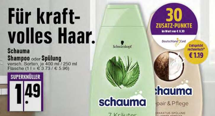 [Edeka Rhein/Ruhr | DC | Smhaggle] Dank Kombi Schauma Shampoo die Flasche (2 Falschen nötig) rechnerisch für 94 Cent - NUR am 20.06. möglich