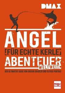 DMAX Angel-Abenteuer weltweit für echte Kerle (Buch) für 2,25€ (Thalia)