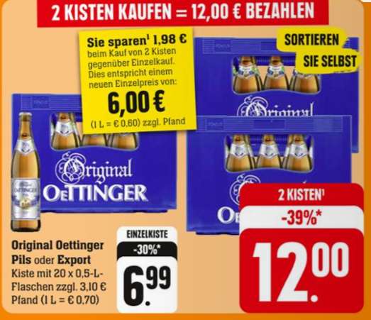 [regional Edeka / e-center Südwest]: Zwei (!) Kisten Oettinger Export/Pils 20x0,5 für 12,- €. (Kistenpreis somit 6€)