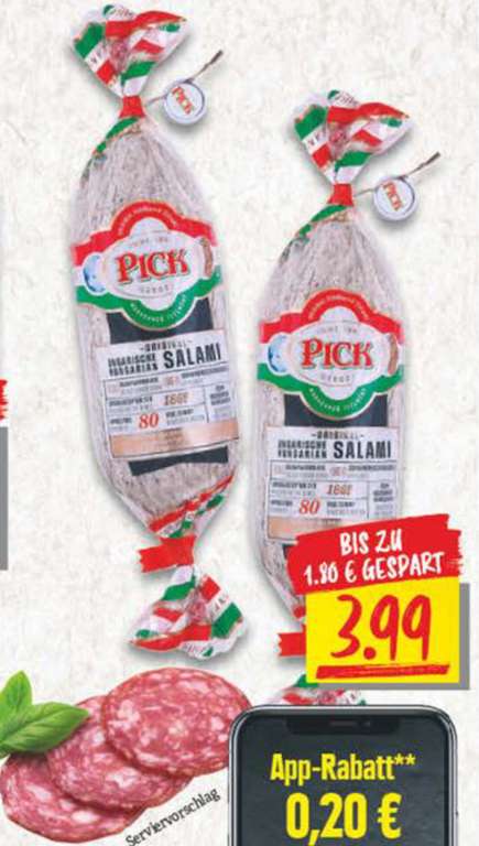 NP Discount, Nah&Gut, EDEKA, … [Region Minden-Hannover] PICK 250g Ungarische Salami mit App 3,79€ zzgl. -1,50€ CB (=9,16€/kg)