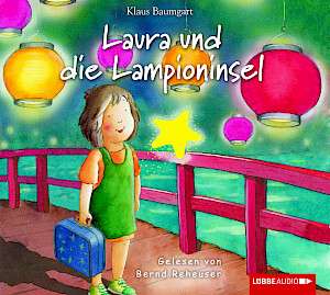 Gratis Hörbuch „Laura und die Lampioninsel“ (Lauras Stern) für Kinder zum Download